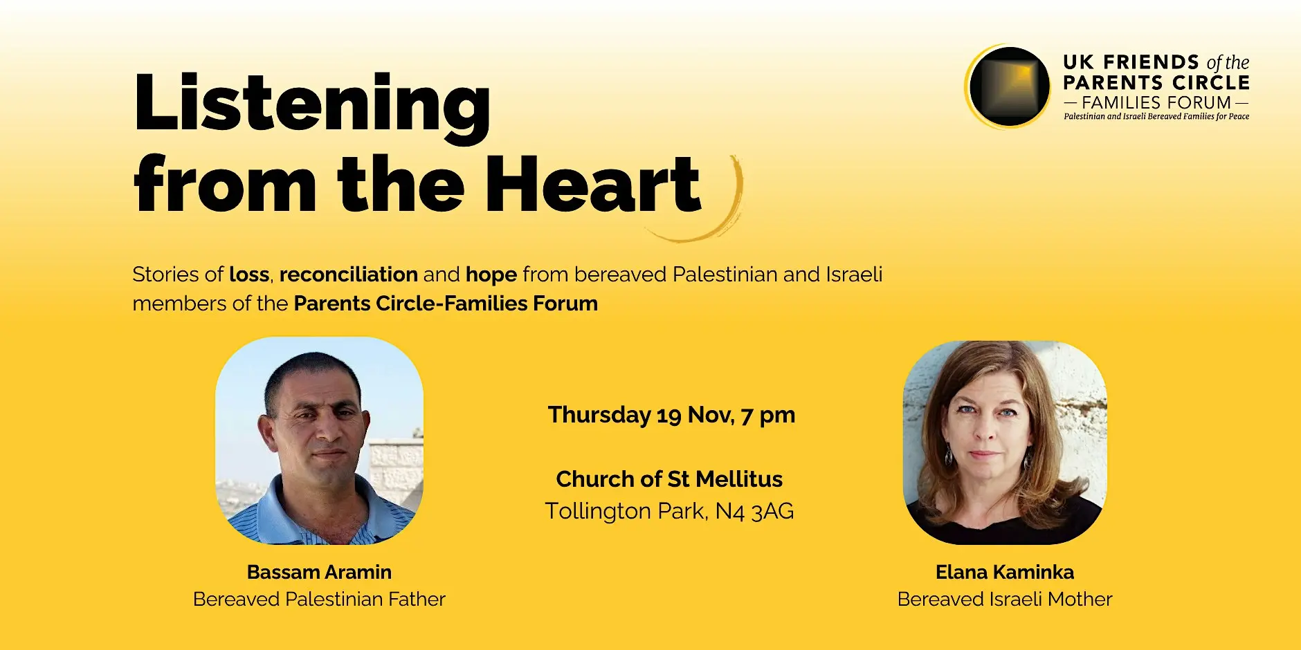 Listening from the Heart: Bereaved Palestinians and Israelis in Dialogue